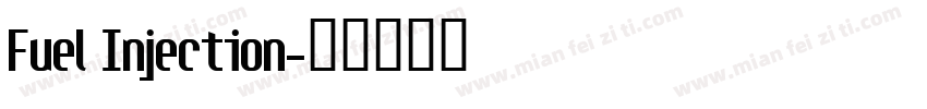 Fuel Injection字体转换